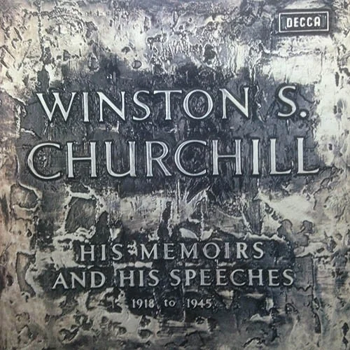His Memoirs And His Speeches (1918 - 1945)