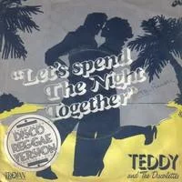 Let's Spend The Night Together