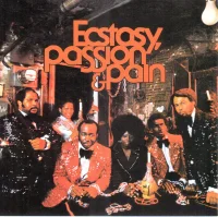 Ecstasy, Passion & Pain
