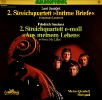 2. Steichquartett "Intime Briefe" / 2. Streichquartett E-Moll "Aus Meinem Leben"