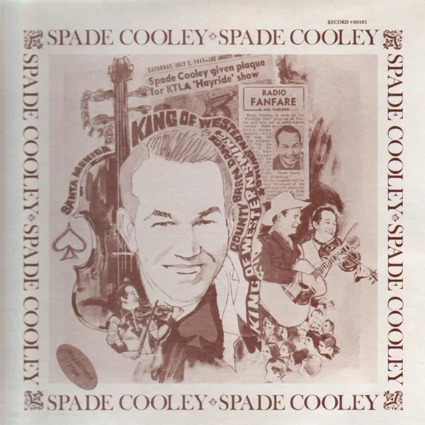 The Best Of The Spade Cooley Transcribed Shows