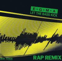 Let The Bass Kick (Rap Remix)