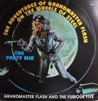 The Adventures Of Grandmaster Flash On The Wheels Of Steel / La Fiesta 2 (The Party Mix)