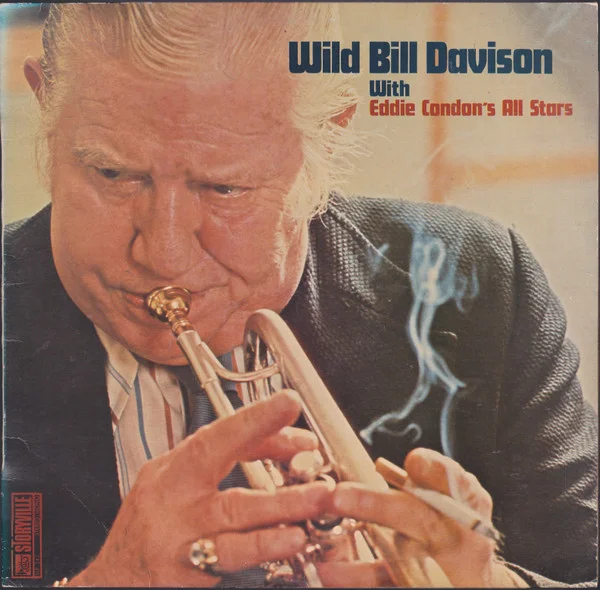 Wild Bill Davison With Eddie Condon's All Stars