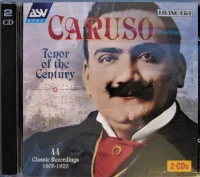 Caruso Tenor Of The Century (44 Classical Recordings 1903-1920)
