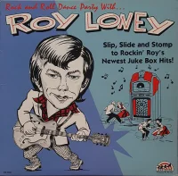 Rock And Roll Dance Party With... Roy Loney