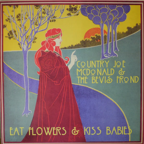 Eat Flowers & Kiss Babies