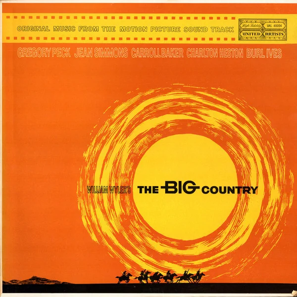 The Big Country (Original Music From The Motion Picture Sound Track)