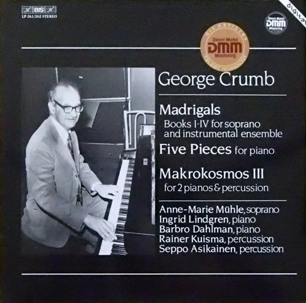 Madrigals / Five Pieces For Piano / Makrokosmos III
