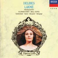 Lakmé - Highlights (Flower Duet • Bell Song)