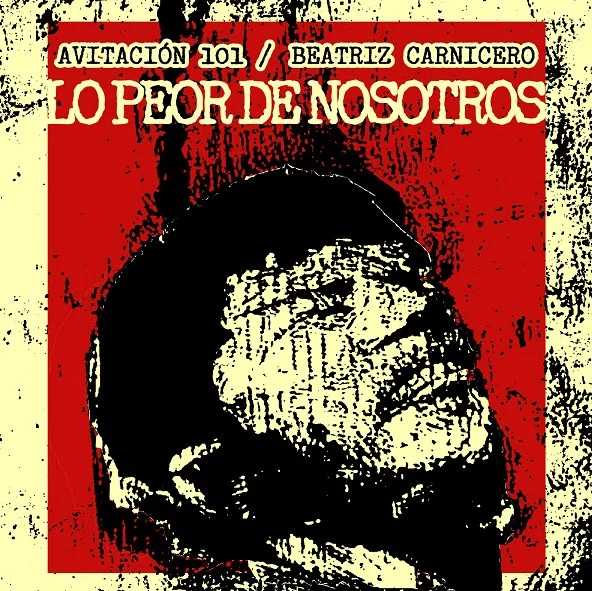 Lo Peor De Nosotros