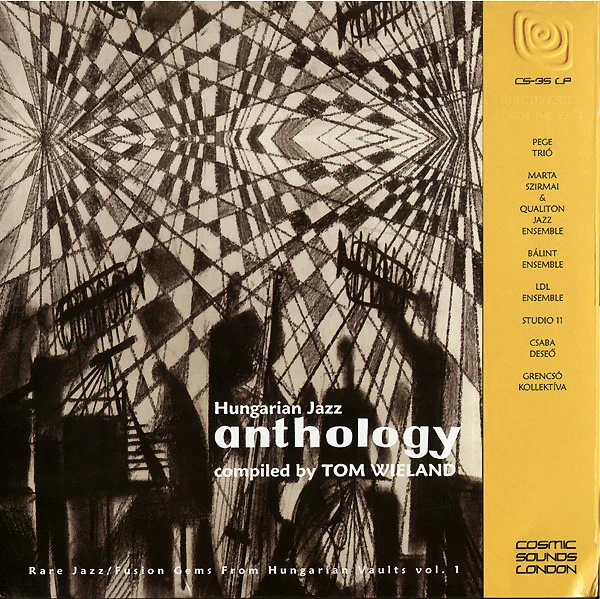 Anthology - Rare Jazz / Fusion Gems From Hungarian Vaults Vol. 1