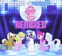 DJ PON-3 Presents My Little Pony: Friendship Is Magic Remixed