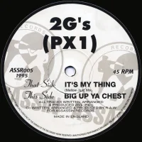 It's My Thing / Big Up Ya Chest