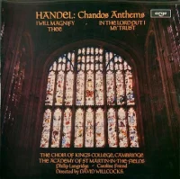 Chandos Anthems (I Will Magnify Thee / In The Lord Put I My Trust)