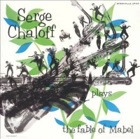 Serge Chaloff Plays The Fable Of Mabel