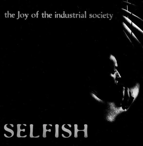 The Joy Of The Industrial Society