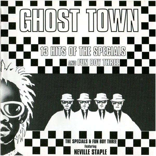 Ghost Town, 13 Hits Of The Specials And Fun Boy Three