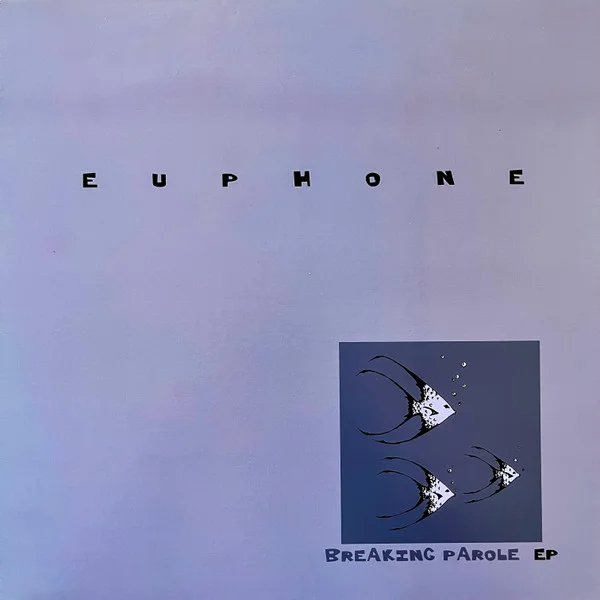 Breaking Parole EP