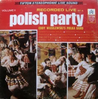 Live At A Polish Party Volume II