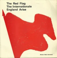 The Red Flag - The Internationale - England Arise