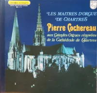 Les Maitres D'Orgue De Chartres