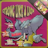 Strong Like A Lion (Remixes)
