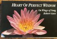 Heart Of Perfect Wisdom - A Sufi Song Of Love