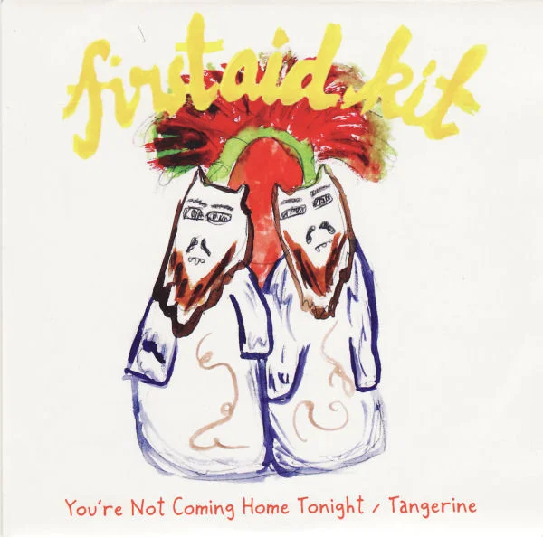 You're Not Coming Home Tonight / Tangerine