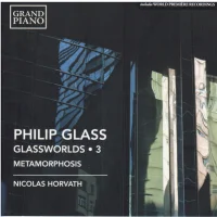 Glassworlds ● 3 (Metamorphosis)