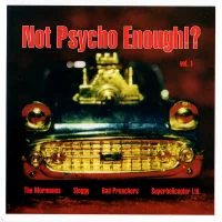 Not Psycho Enough!? Vol. 1