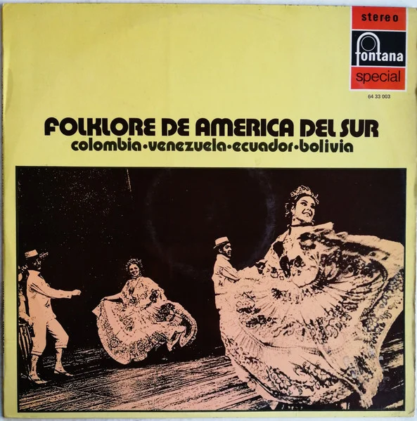Folklore De America Del Sur / Colombia-Venezuela-Ecuuador-Bolivia