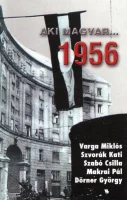 Aki Magyar... 1956
