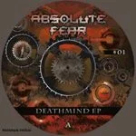 Absolute Fear, Deathmind Ep