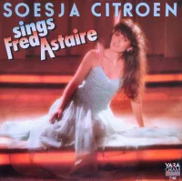 Soesja Citroen Sings Fred Astaire