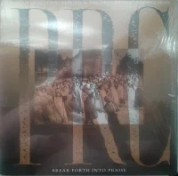 Break Forth Into Praise