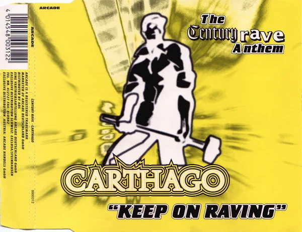Keep On Raving (The Century Rave Anthem)