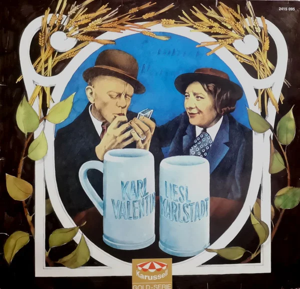 Karl Valentin - Liesl Karlstadt