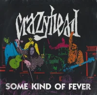 Some Kind Of Fever