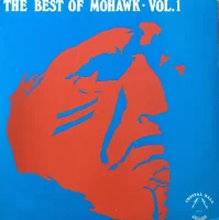 The Best Of Mohawk · Vol. 1
