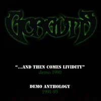 ...And Then Comes Lividity / Demo Anthology