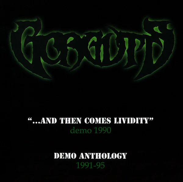 ...And Then Comes Lividity / Demo Anthology