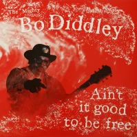 Ain’t It Good To Be Free