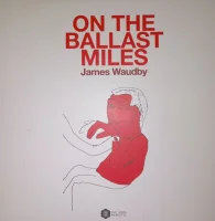On The Ballast Miles