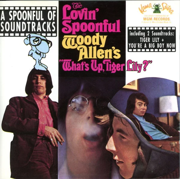 A Spoonful Of Soundtracks (What's Up Tiger Lily ? / You 're A Big Boy Now)