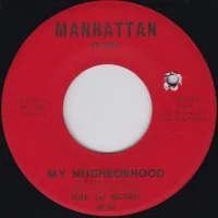 My Neighborhood / Where Have You Been