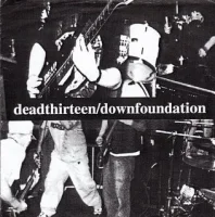 deadthirteen / downfoundation