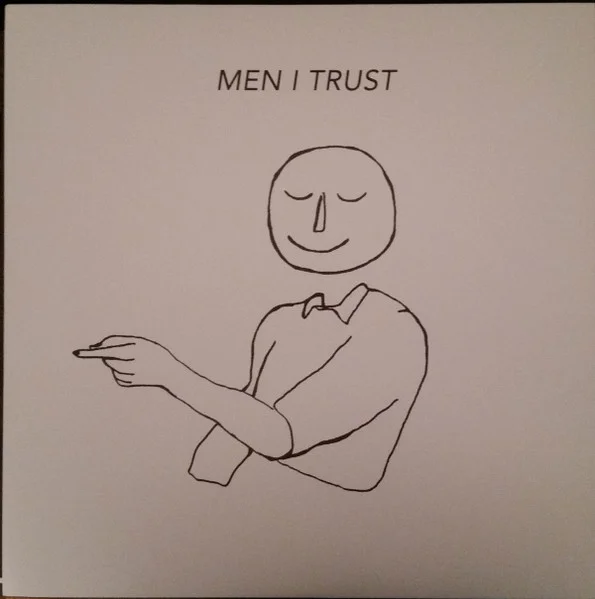 Men I Trust