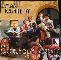 Max Kaminski (USA) Meets Barrelhouse Jazz Band (Vienna)