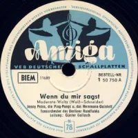 Wenn Du Mir Sagst / Leb' Wohl, André